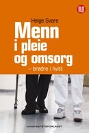 Menn i pleie og omsorg - brødre i hvitt