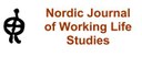 Nordic Journal of Working Life Studies